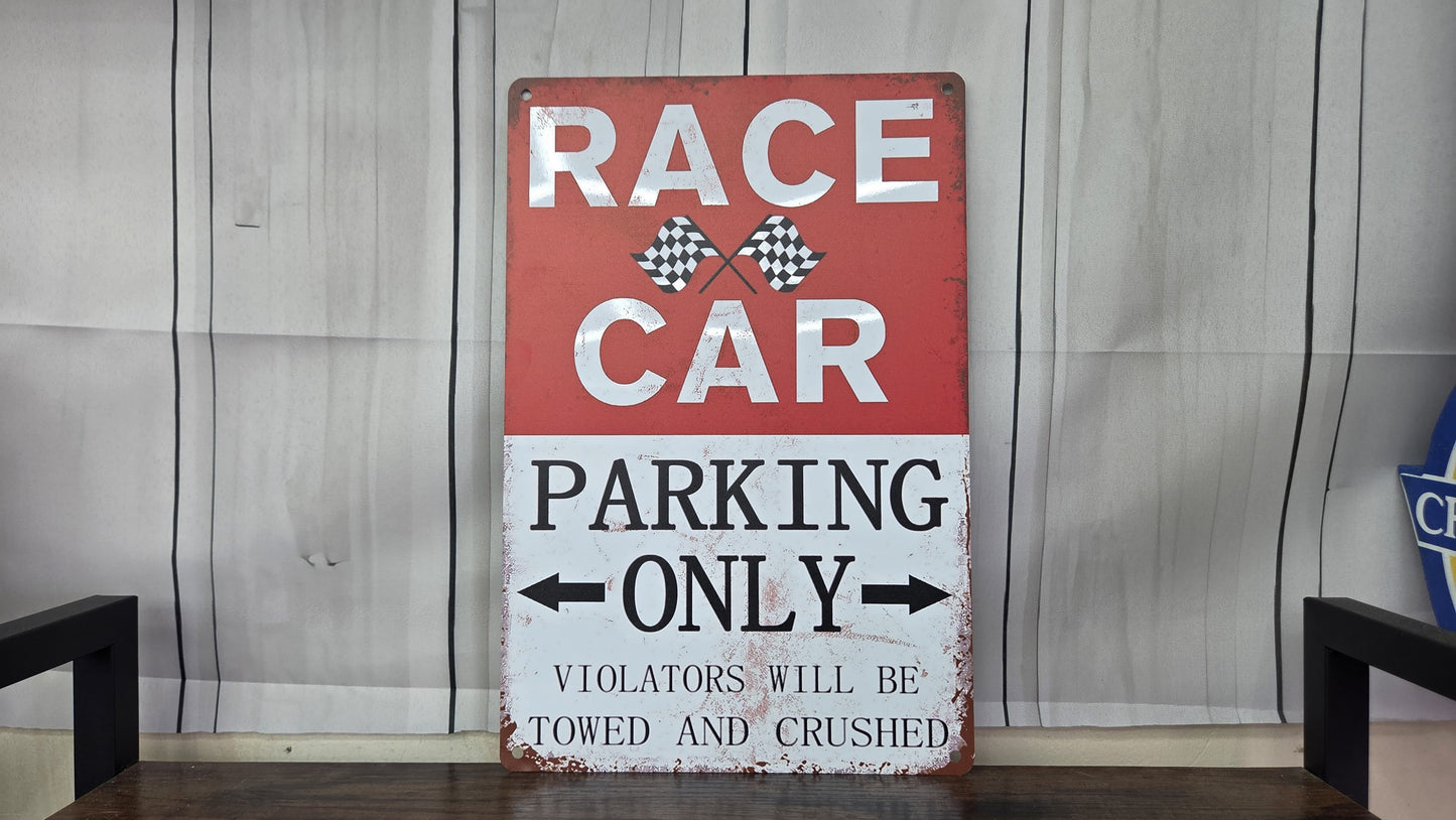 Race Car Parking Only Metal Sign