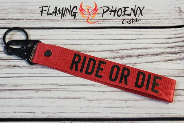 Ride or Die strap keychain