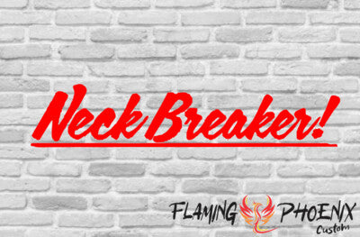 Vinyl sticker Neck Breaker