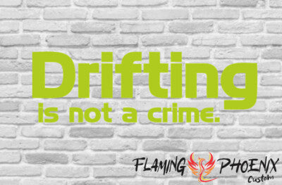 STICKER DRIFTING IS NOT A CRIME