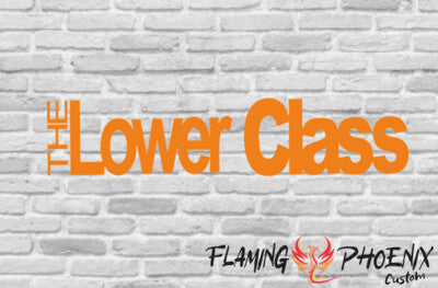 Vinyl sticker The lower class