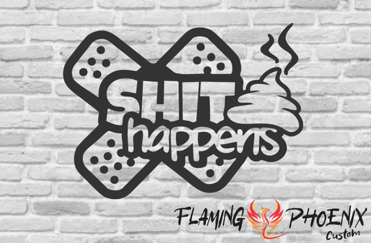Vinyl sticker shit happens band aid