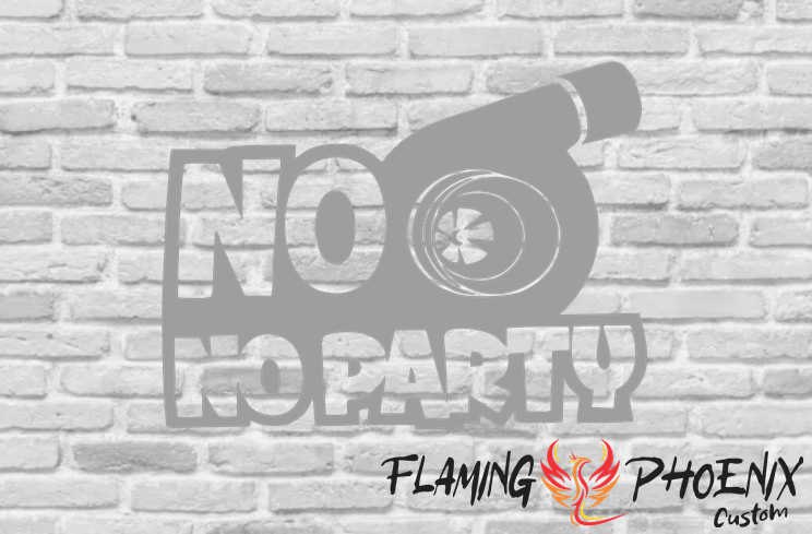 Vinyl sticker No turbo No party