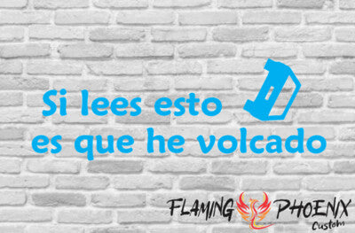 STICKER SI LEES ESTO, ES QUE HE VOLCADO