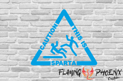 Vinyl sticker Caution This is Sparta