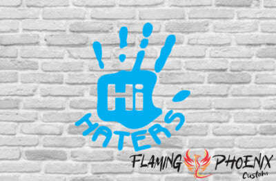 Vinyl sticker HI haters