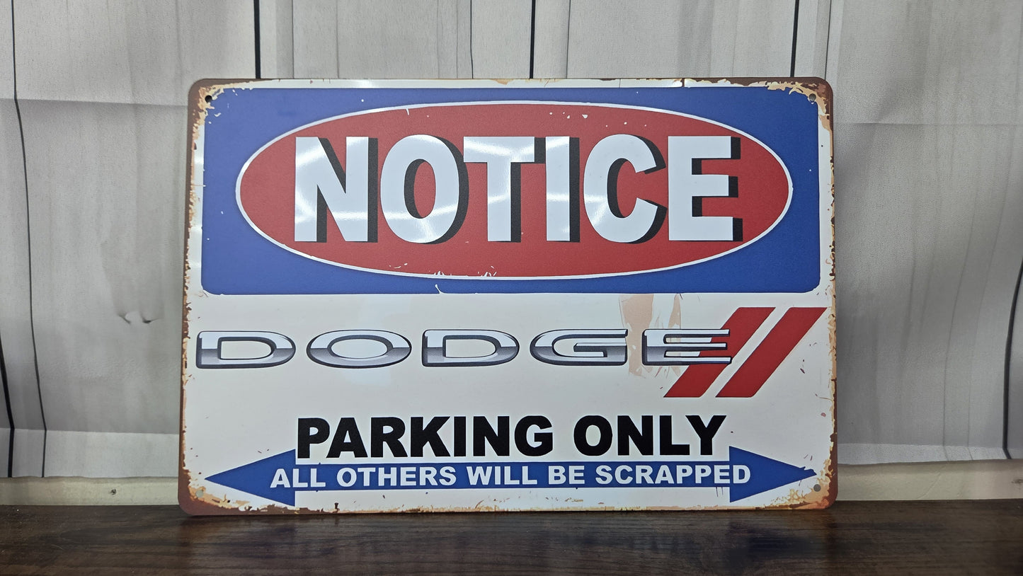 Dodge parking only Metal Sign