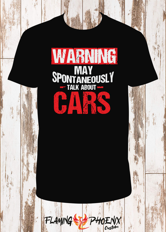 SHIRT MAY SPONTANEOUSL Y TALK ABOUT CARS