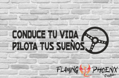 STICKER CONDUCE TU VIDA PILOTA TUS SUEÑOS