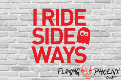 STICKER I RIDE SIDE WAYS