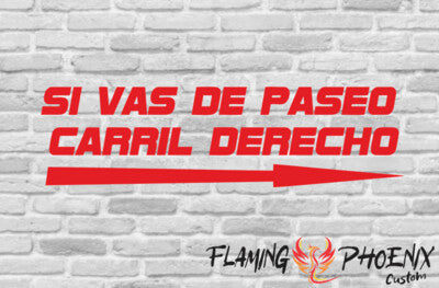 STICKER SI VAS DE PASEO CARRIL DERECHO