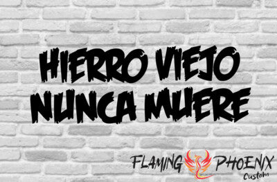 STICKER HIERRO VIEJO NUNCA MUERE PAINT