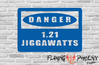 STICKER DANGER 1.21 JIGGAWATTS