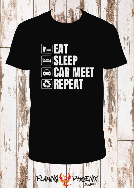 SHIRT EAT SLEEP CAR MEET