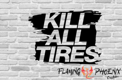 STICKER KILL ALL TIRES
