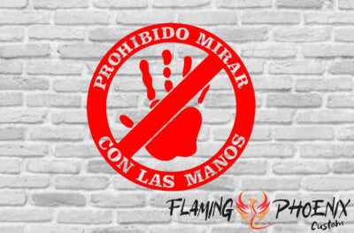STICKER PROHIBIDO MIRAR CON LAS MANOS