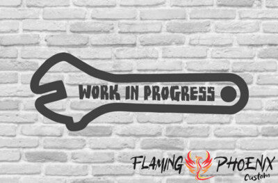 Vinyl sticker Work in Progress wrench