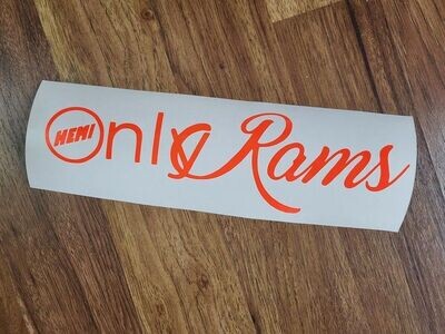 Funny HEMI car sticker – Only Rams muscle car decal
