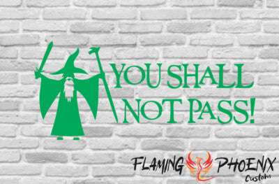 STICKER YPU SHALL NOT PASS