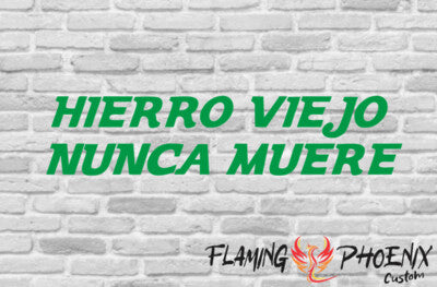 STICKER HIERRO VIEJO NUNCA MUERE