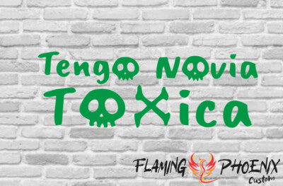 STICKER TENGO NOVIA TÓXICA