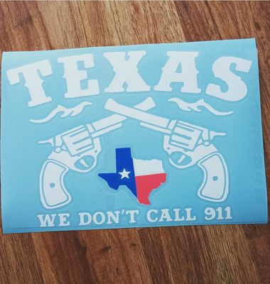 STICKER TEXAS WE DON'T CALL